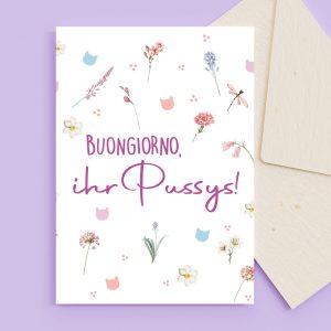 Buongiorno, witzige Spruchkarte, provokant