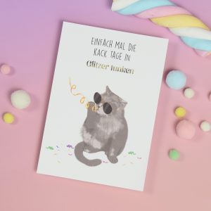 Witzige Karte, Spruchkarte, Grußkarte, Postkarte Katze Mutmacher, Aufmunterung