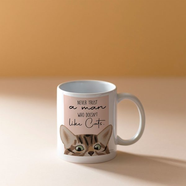 Tasse "Never trust a Man" – Bild 2